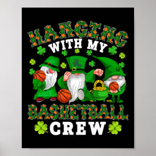 Mit meiner Basketball-Crew Drei Patrick's Da Poster