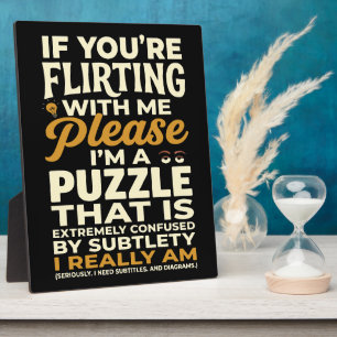 Mit mir flirten Bitte verwirrtes Puzzle Lustig Fotoplatte