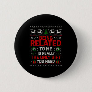 Mit mir verwandt Lustige Weihnachten Familie Xmas  Button