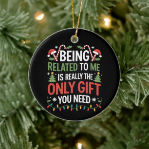 Mit mir verwandt zu sein, lustiges Weihnachten, Fa Keramik Ornament