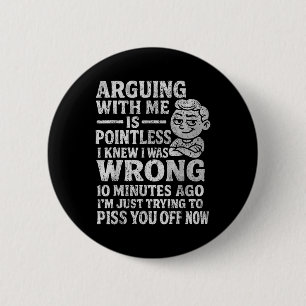 Mit mir zu streiten ist sinnlos, ich wusste, dass button