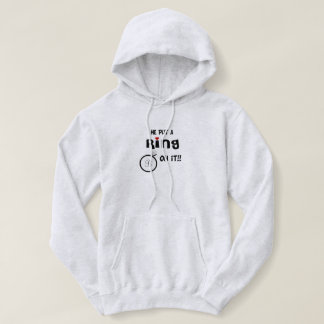 Mit Monogramm legte er einen Ring drauf Hoodie