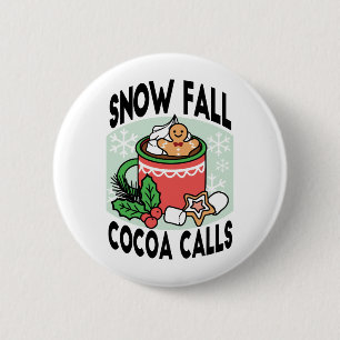 Mit Schneefall-Kakaoanrufen wärmen - Winter Drink Button