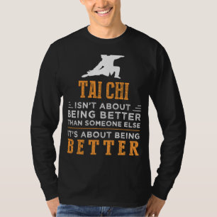 Mit Tai Chi fließen Spaß und Selbstverbesserung ei T-Shirt