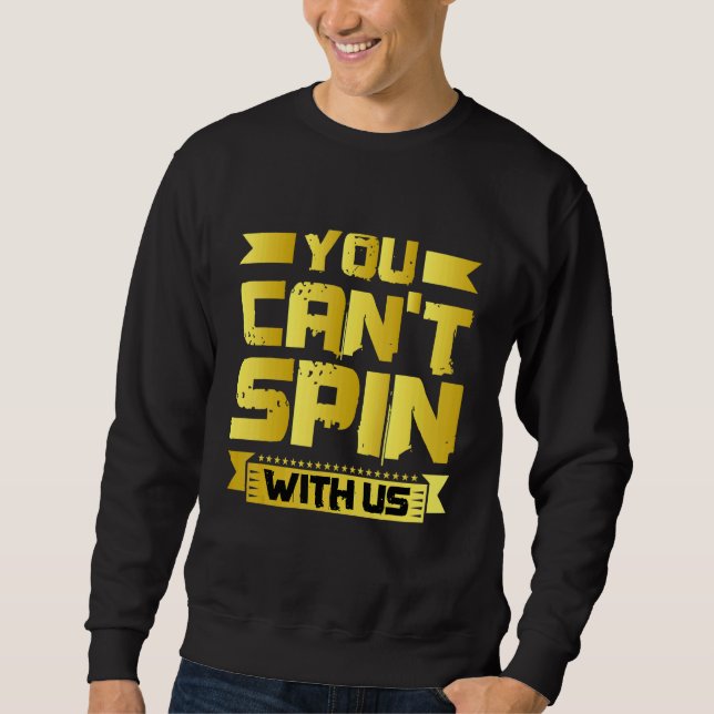 Mit uns kannst du nicht tanzen   sweatshirt (Vorderseite)