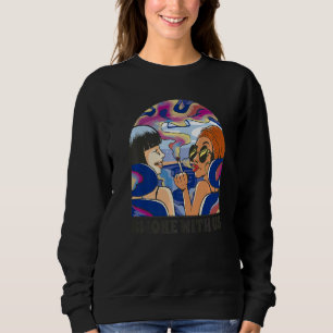 Mit uns rauchen sweatshirt