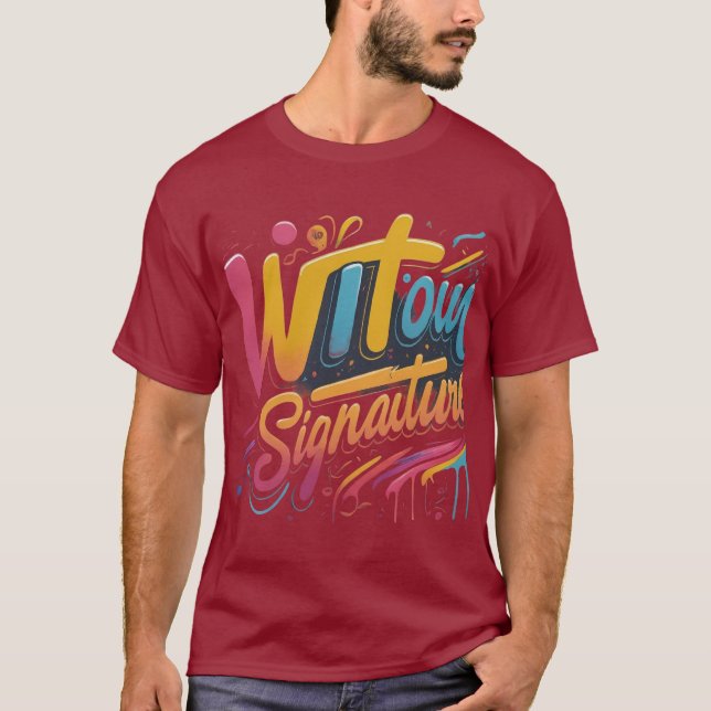 Mit unserem Signature-T - Shirt (Vorderseite)