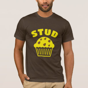 Mit unserem Stud Muffin-Shirt können Sie sich auf T-Shirt