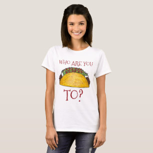 Mit wem redest du Taco? Funny Tacos T-Shirt