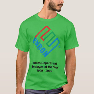 Mitarbeiter des Enron Ethics Department T-Shirt