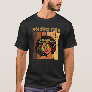Mitarbeiter des Food Service Afro African Women Bl T-Shirt
