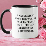 Mitarbeiter, die ich nie als Weltbester Gefragt ha Tasse<br><div class="desc">Die sonnige Kaffeemaschine mit Sprichwort: "Ich habe nie gefragt,  der weltbeste Angestellte zu sein,  aber hier zerreiße ich sie absolut." Funny Unique Idea Cup Geschenk für die besten Mitarbeiter besten Mitarbeiter,  perfekt für jeden Geburtstag,  Weihnachten,  Feiern oder einfach nur,  weil Sie Ihren Lieben sagen müssen,  wie viel Sie kümmern.</div>