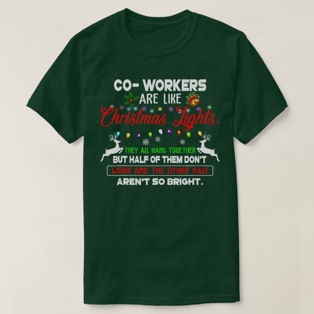 Mitarbeiter sind wie Weihnachtsleuchten, die sie a T-Shirt (Design vorne)