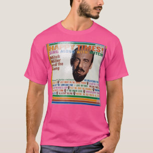 Mitch Miller und die glücklichen Gang-Times singen T-Shirt