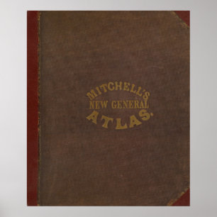 Mitchells neuer allgemeiner Atlas Poster