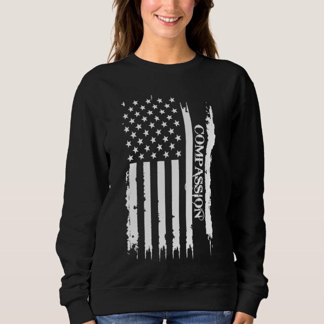 Mitgefühl der Staaten erschüttert US-Flagge Sweatshirt (Vorderseite)