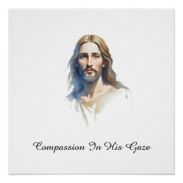 Mitgefühl in seinem Blick - Jesus Aquarell Malerei Poster