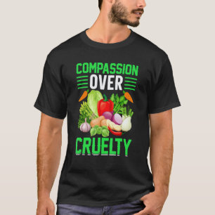 Mitgefühl statt Grausamkeit I Vegan T-Shirt