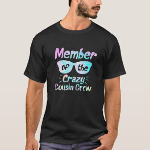 Mitglied der Crew Crazy Cousin - Funny Cousin T-Shirt