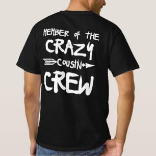 Mitglied der Crew Crazy Cousin T-Shirt