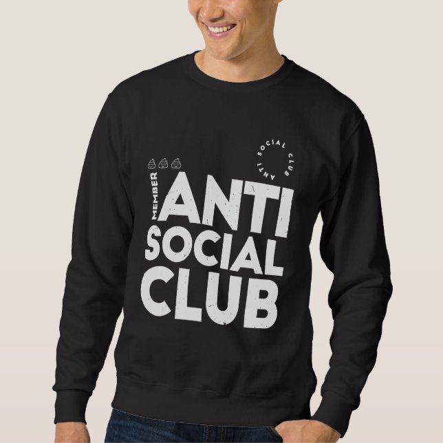 Mitglied des Anti-Social-Club Sweatshirt (Vorderseite)