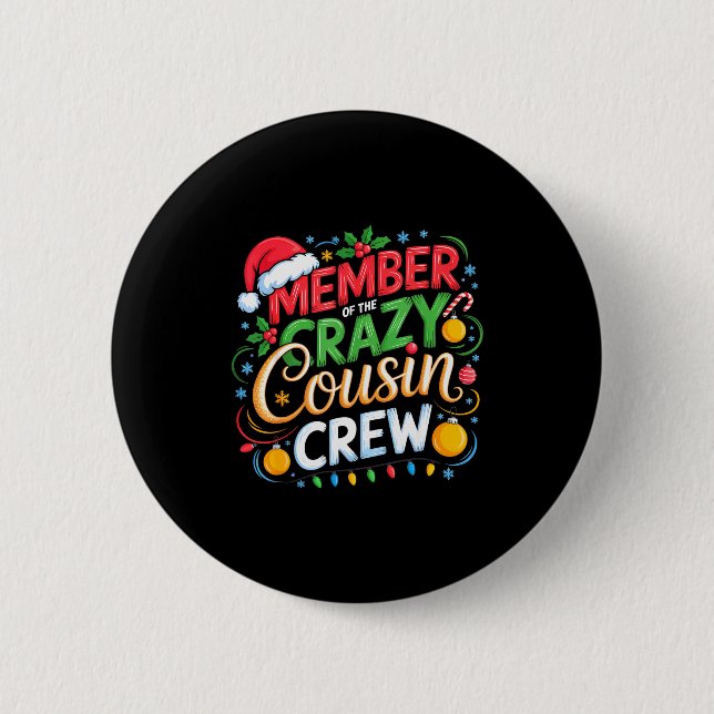 Mitglied des Crazy Cousin Crew Christmas Squad Wei Button (Vorderseite)