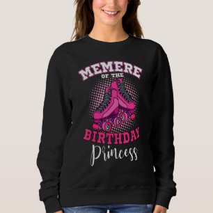 Mitglied des Geburtstags Princess Roller Skate Sweatshirt