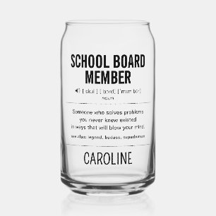 Mitglied des personalisiert School Board Funny Dosenglas