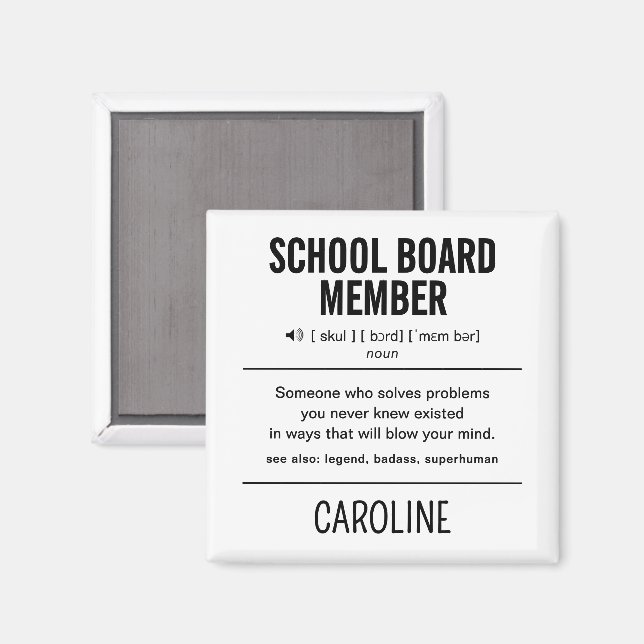 Mitglied des personalisiert School Board Funny Magnet (Vorderseite/Rückseite)