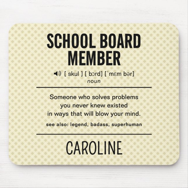 Mitglied des personalisiert School Board Funny Mousepad (Vorne)