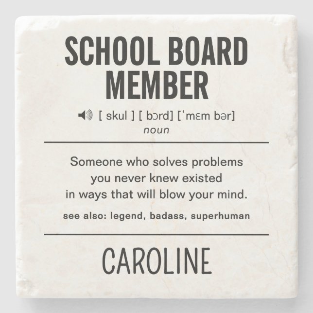 Mitglied des personalisiert School Board Funny Steinuntersetzer (Vorderseite)