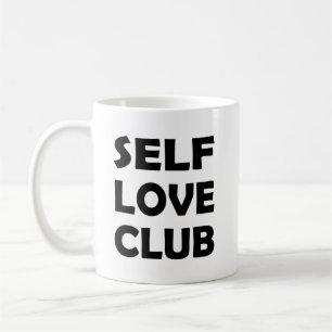Mitglied des Self Liebe Clubs Ermächtigung und B Kaffeetasse