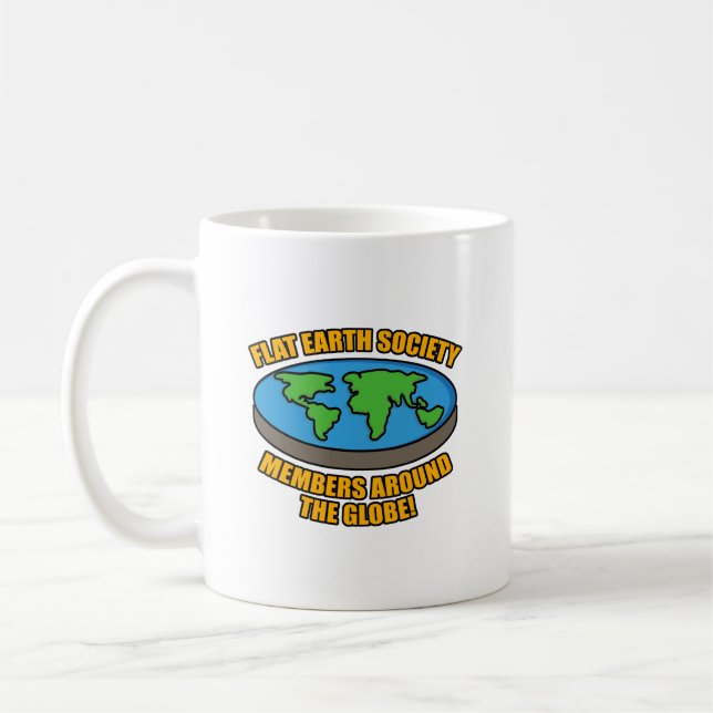 Mitglieder der Flat Earth Society Kaffeetasse (Links)