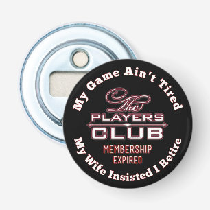 Mitgliedschaft im Players Club abgelaufen Flaschenöffner
