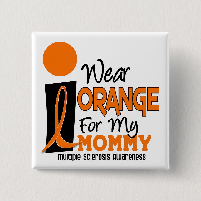 Mitgliedstaat-multiple Sklerose trage ich Orange Button (Vorderseite)