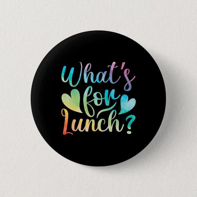Mittagessen-Dame Was gibt's zum Mittagessen Schulc Button (Vorderseite)