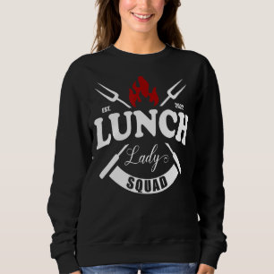 Mittagessen Lady Cafeteria Crew Squad Schule Mitta Sweatshirt