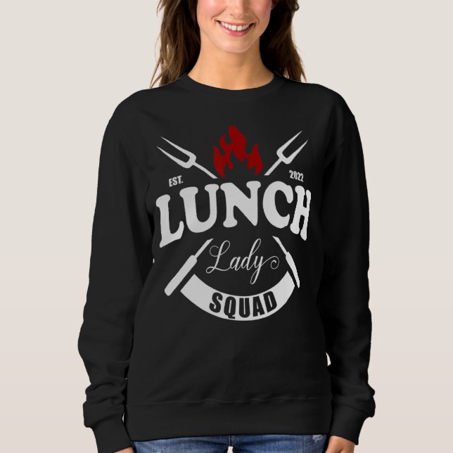 Mittagessen Lady Cafeteria Crew Squad Schule Mitta Sweatshirt (Vorderseite)