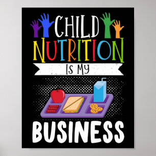 Mittagessen Lady Child Nutrition ist mein Geschäft Poster