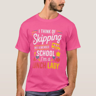 Mittagessen Lady School Cafeteria Worker Dinner La T-Shirt