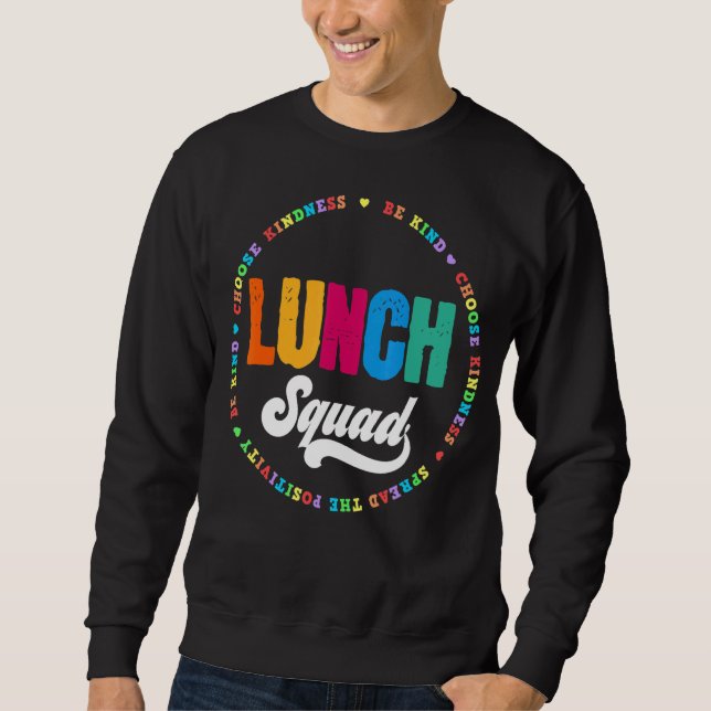 Mittagessen Squad Group Matching School Cafeteria  Sweatshirt (Vorderseite)