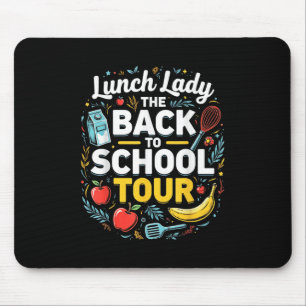 Mittags Lady Back to School 2025 Tour Food Spaß Ca Mousepad
