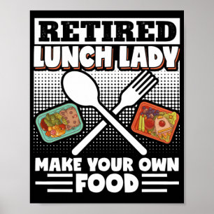 Mittags Lady Lunch Lady machen Ihre eigene Küche Poster