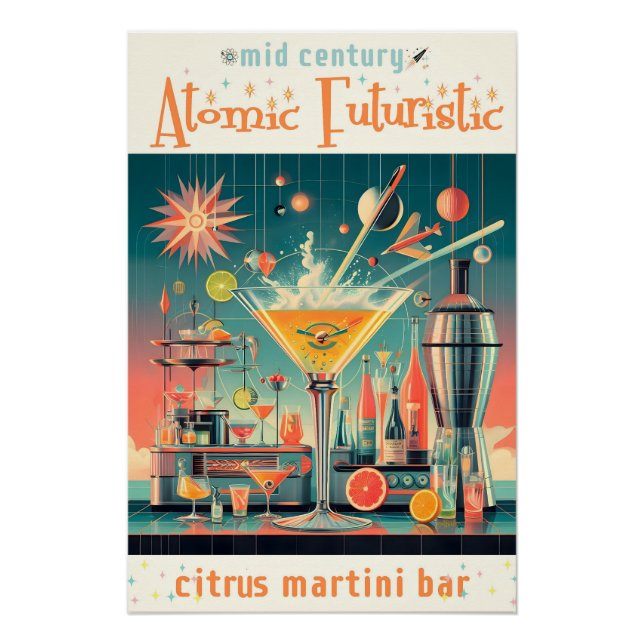 Mitte Jahrhunderts Atomusiontic Citrus Martini Bar Poster (Vorderseite)