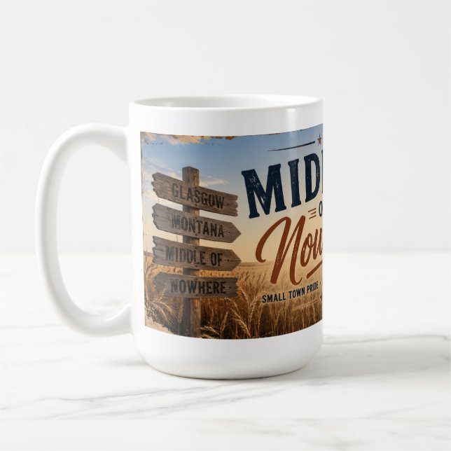 Mitte von Nirgendwo Glasgow Montana Kaffeetasse (Links)