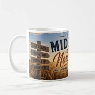 Mitte von Nirgendwo Glasgow Montana Kaffeetasse