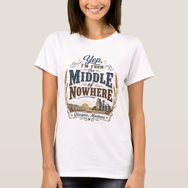 Mitte von Nirgendwo Glasgow Montana T-Shirt (Vorderseite)