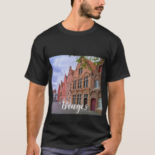 Mittelalterliche bunte Ziegelhäuser in Brügge, Bel T-Shirt
