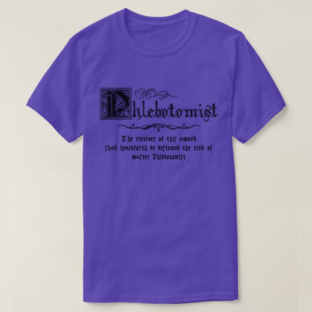 Mittelalterlicher Meister Phlebotomist T-Shirt (Design vorne)