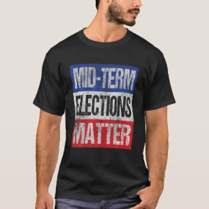 Mittelfristige Abstimmung - Wahlen auf politischer T-Shirt